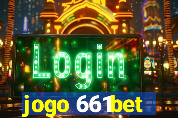 jogo 661bet